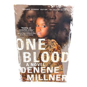 One Blood: A Novel Millner Denene Uncorrected Proof Advanced Readers Edition New